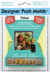 Push Mold Designer Series, Tribal Design